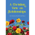 A Christian View on Relationships