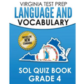 VIRGINIA TEST PREP Language & Vocabulary SOL Quiz Book Grade 4: Covers the Skills in the SOL Writing Standards