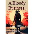 Bloody Business
