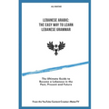 Lebanese Arabic: The Easy Way to Learn Lebanese Grammar