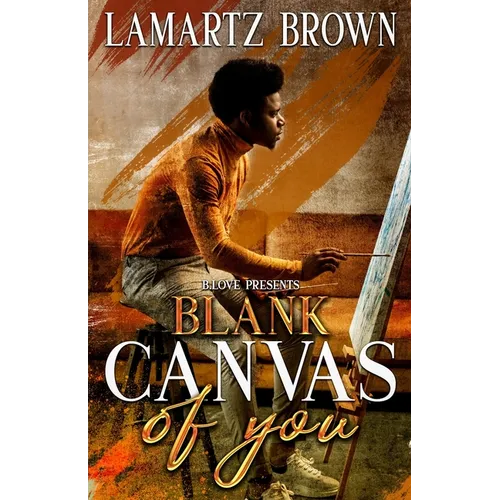 Blank Canvas of You