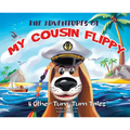 The Adventures of My Cousin Flippy & Other Tum-Tum Tales