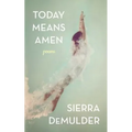 Today Means Amen