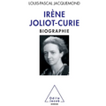 Irène Joliot-Curie: Biography / Irène Joliot-Curie: Biographie