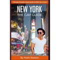 New York: THE GAY GUIDE: The gay friendly travel guide written by a local