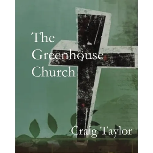 The Greenhouse Church