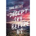 The Desert Sky Before Us