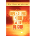 Operating in the Will of God