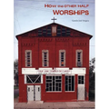 How the Other Half Worships