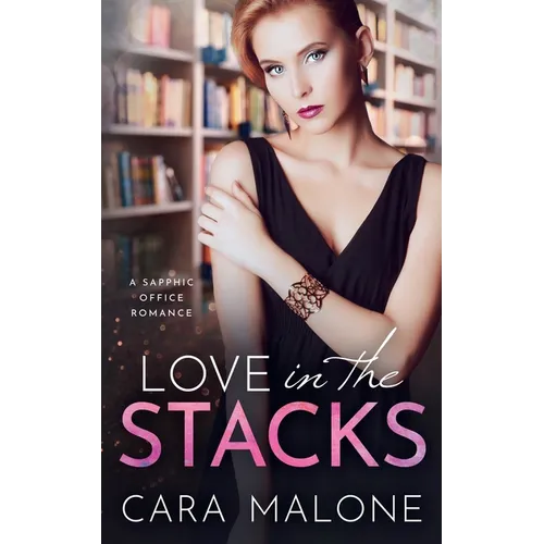 Love in the Stacks: A Sapphic Office Romance