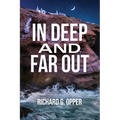 In Deep and Far Out