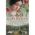 Elizabeth and Elizabeth