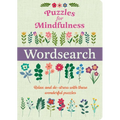 Puzzles for Mindfulness Wordsearch: Relax and De-Stress with These Wonderful Puzzles