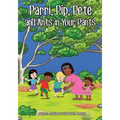 Parri, Pip, Pete and Ants in Your Pants: (Fun story teaching you the value of inclusion, children books for kids ages 5-8)