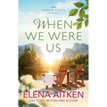 When We Were Us
