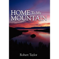 Home To My Mountain