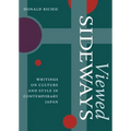 Viewed Sideways: Writings on Culture and Style in Contemporary Japan