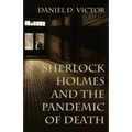 Sherlock Holmes and The Pandemic of Death