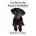 How Much is That Doggie In The Window?