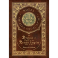 The Decline and Fall of the Roman Empire Vol 5 & 6 (Royal Collector's Edition) (Case Laminate Hardcover with Jacket)