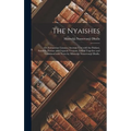 The Nyaishes; or Zoroastrian Litanies, Avestan Text With the Pahlavi, Sanskrit, Persian and Gujarati Versions, Edited Together and Translated With Not