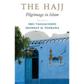 The Hajj: Pilgrimage in Islam