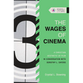 The Wages of Cinema: A Christian Aesthetic of Film in Conversation with Dorothy L. Sayers