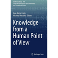 Knowledge from a Human Point of View