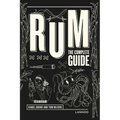 Rum: The Complete Guide