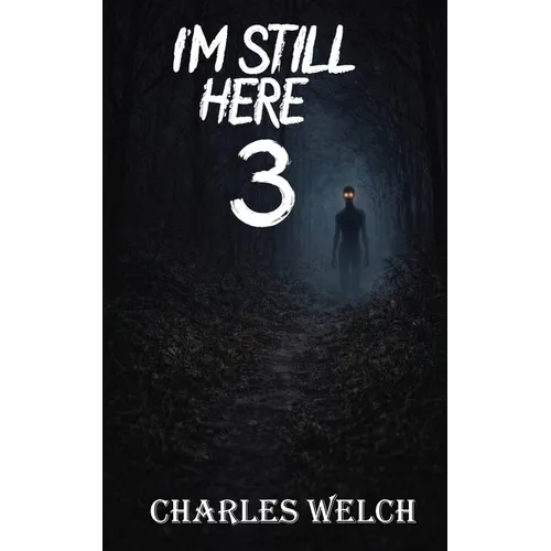I'm Still Here 3