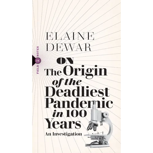 On the Origin of the Deadliest Pandemic in 100 Years: An Investigation
