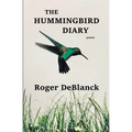 The Hummingbird Diary