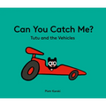 Can You Catch Me? Tutu and the Vehicles