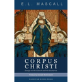 Corpus Christi: Essays on the Church and the Eucharist
