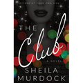 African American Urban Fiction Suspense Mystery: The Club: A Novel