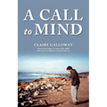 A Call to Mind: A Story of Undiagnosed Childhood Traumatic Brain Injury
