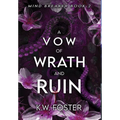 A Vow of Wrath and Ruin: A Fantasy Romance Novel