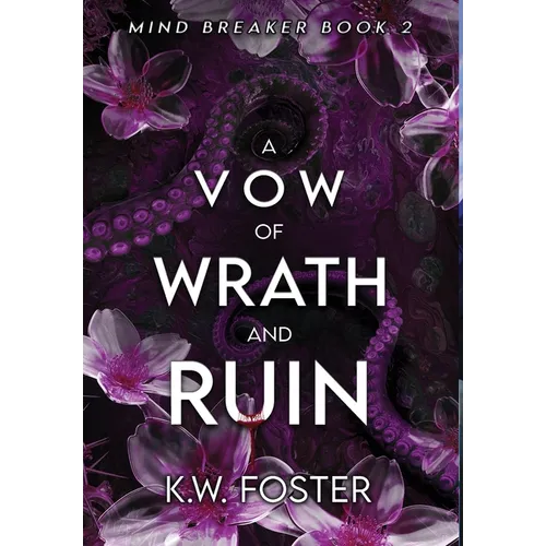 A Vow of Wrath and Ruin: A Fantasy Romance Novel