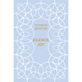 Silence, Joy