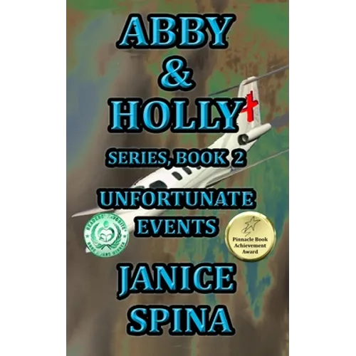 Abby & Holly Series Book 2: Unfortunate Events