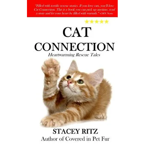Cat Connection: Heartwarming Rescue Tales