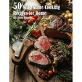 50 Wild Game Cooking Recipes for Home