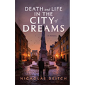 Death and Life in the City of Dreams