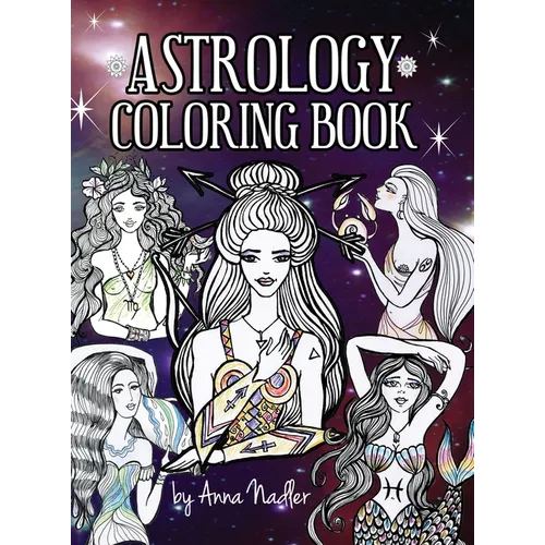 Astrology Coloring Book: Dive deep into this zodiac signs adult coloring book. Includes two illustrations for each sign and its personality and charac