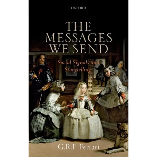 The Messages We Send: Social Signals and Storytelling