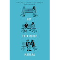 Hoy. Esta Noche. Manana
