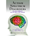 Autism Spectrum Disorders: Inclusive Community for the Twenty-First Century