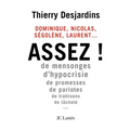 Nicolas, Laurent, Ségolène, Dominique...Assez !