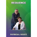 Resilience: A story of surviving serious medical conditions and living life to the fullest
