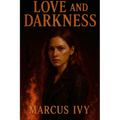 Love and Darkness